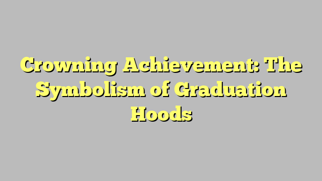 Crowning Achievement: The Symbolism of Graduation Hoods - Mormon Sites ...